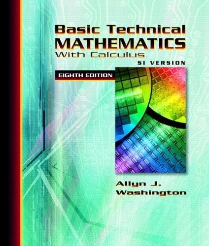 Basic Technical Mathematics with Calculus SI Version (8th, Eighth Edition) - By Allyn J. Washington