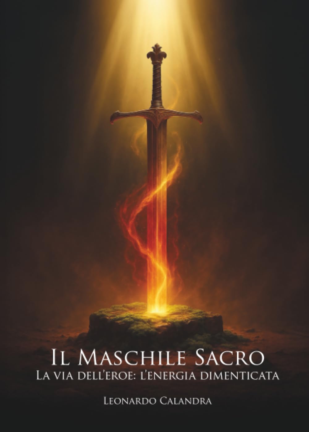 Il Maschile Sacro - La via dell’eroe: l’energia dimenticata