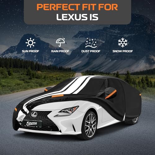 Image of Kayme Lexus is Car Cover Waterproof All Weather Heavy Duty | Custom Fit IS200 IS200t IS250 IS300 IS350 IS500 ISF (2005-2026), Gift with Tape /Towel, Outdoor Rain Snow Sun UV Protection.