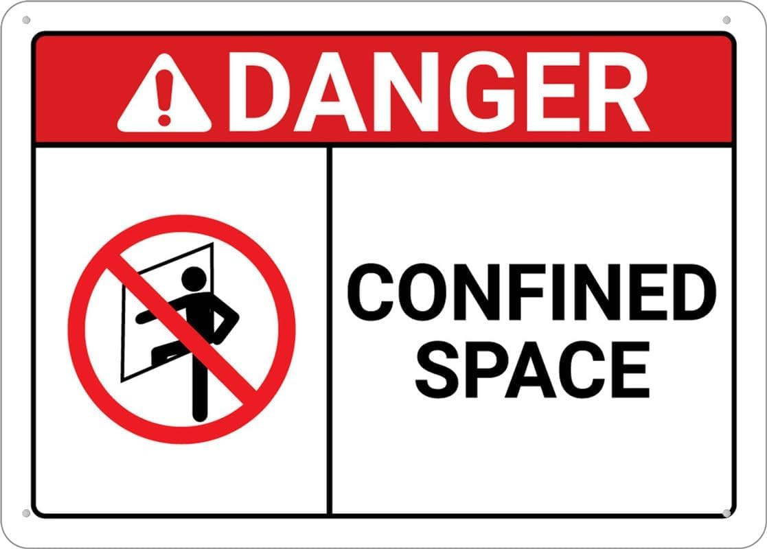 Danger Confined Space Rust Free Aluminum Tin Sign - Warning Decor with Pre-Drilled Holes for Indoor-Outdoor Tank, Pipeline, Warehouse Confined Zone - 8x12 Inch​
