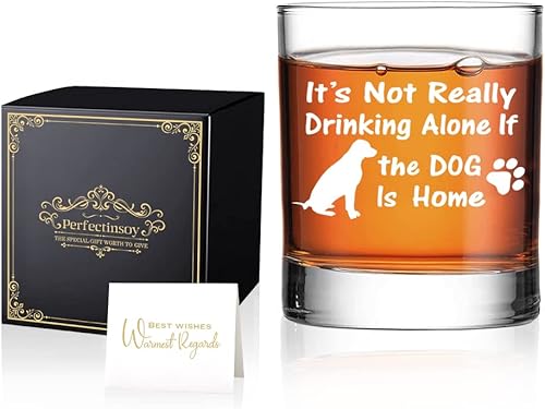 Perfectinsoy It's Not Really Drinking Alone if the Dog is Home - Caja de regalo de cristal de whisky, regalo divertido para amantes de los perros,
