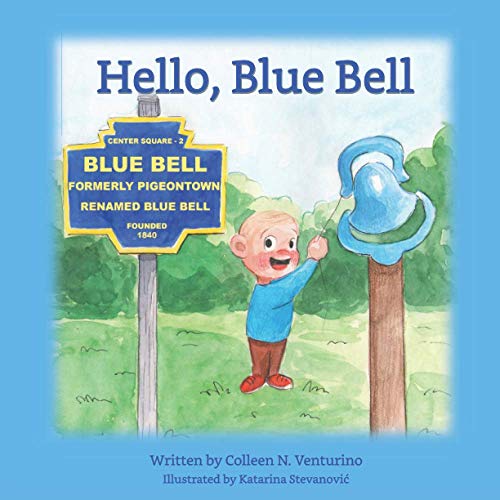 Hello, Blue Bell 1733838740 Book Cover
