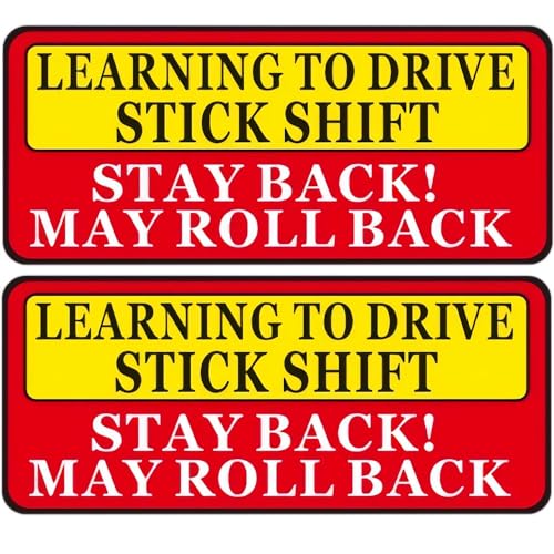 Image of Student Driver Sticker,Learning to Drive Stick Shift Stay Back May Roll Back,9X4 inch Reflective Car Sticker Bumper Sign for Manual Transmission 2PACK