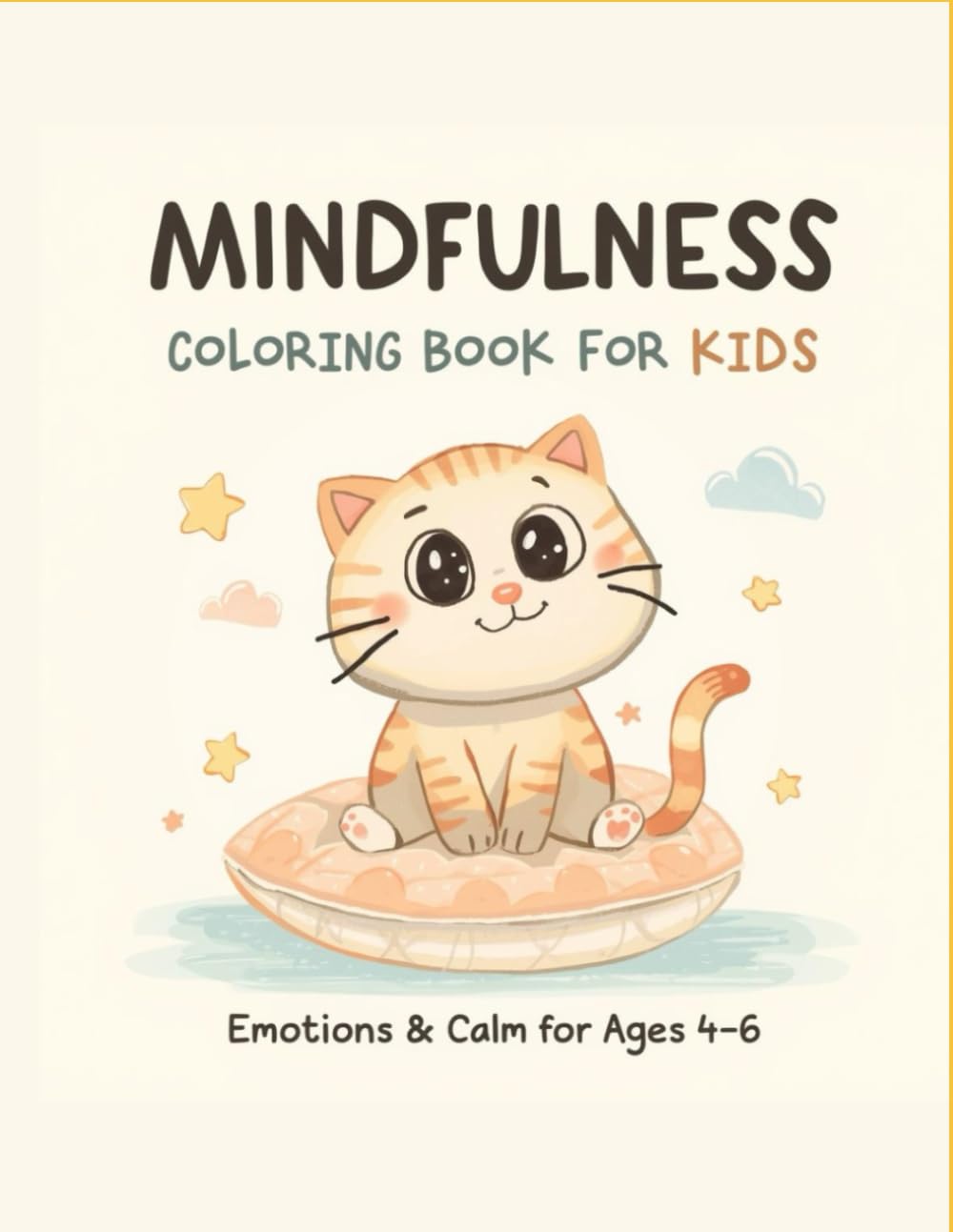Mindfulness Coloring Book for Kids: Emotions & Calm for Ages 4–6