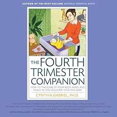 The Fourth Trimester Companion Audiolibro Por Cynthia Gabriel arte de portada