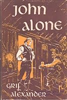 John Alone B000R8XLD8 Book Cover