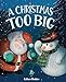 A Christmas Too Big