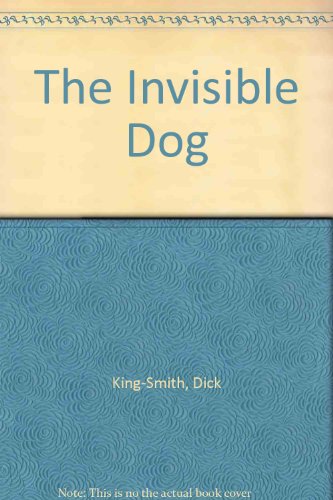 The Invisible Dog 0606077111 Book Cover