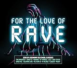 For The Love Of Rave