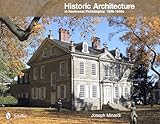 Historic Architecture in Northwest Philadelphia: 1690 to 1930s: 1690 to 1930s