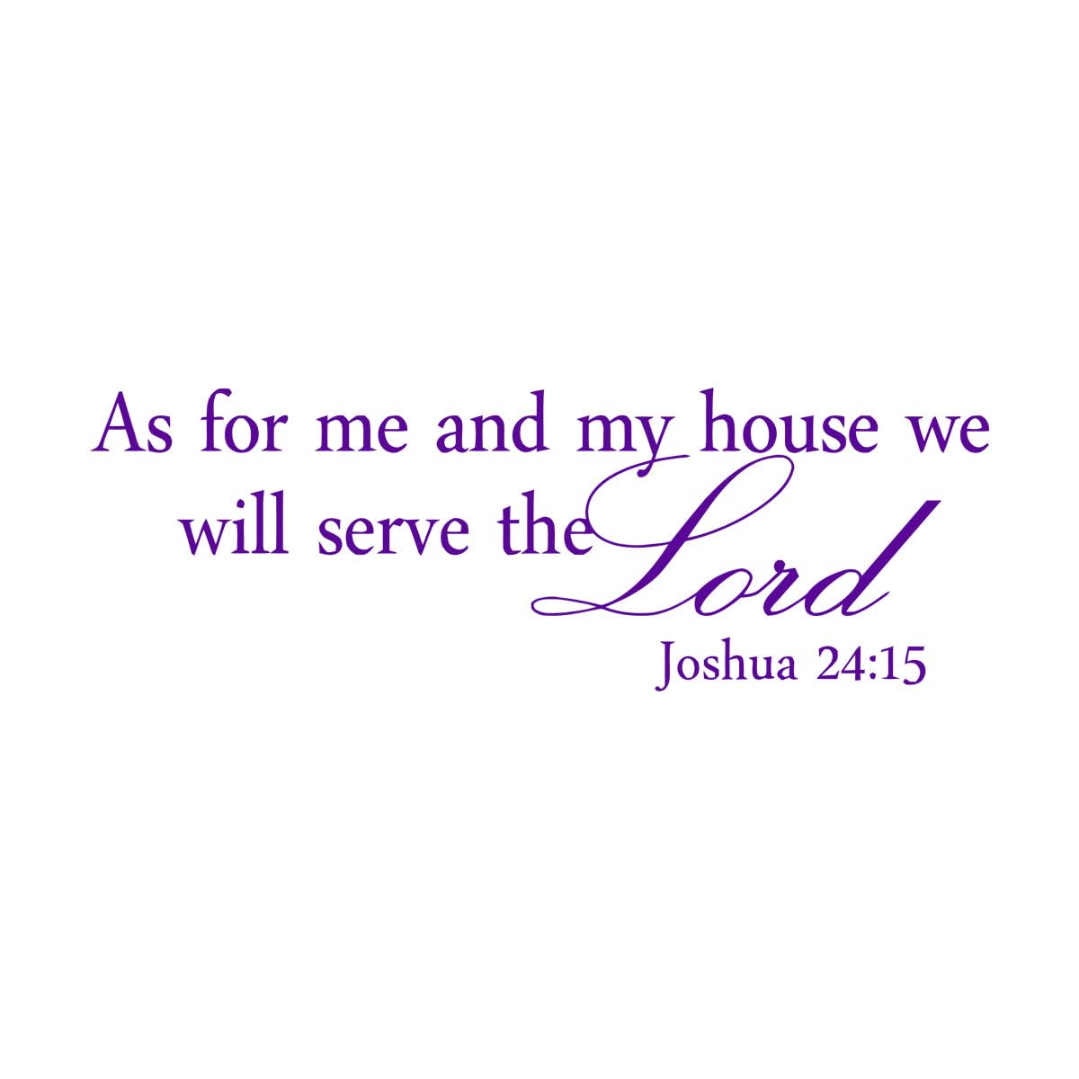 Joshua 24:15" Quote Words Wall Sticker Mural As for Me and My House We Will Serve The Lord Vinyl Art Home Room Decor Decal Small - 16x55cm