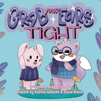 Paperback Grab Your Ears Tight Book