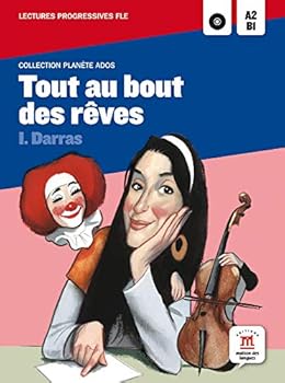 Paperback Tout au bout des rêves, Planète Ados + CD: Tout au bout des rêves, Planète Ados + CD Book
