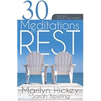 30 Meditations on Rest