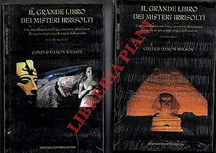 Il grande libro dei misteri irrisolti. Una straordinaria antologia, storia affascinante che spazia sui piu' grandi enigmi dell'umanita'. Editore=Generico (1 gennaio 2006)