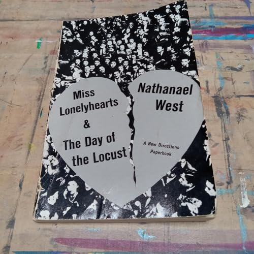 Miss Lonelyhearts & the Day of the Locust