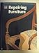 Repairing Furniture (HOME REPAIR AND IMPROVEMENT (UPDATED SERIES))