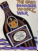 GREAT BONACKER WHISKY WAR An Entertainment. B000OO5SAE Book Cover