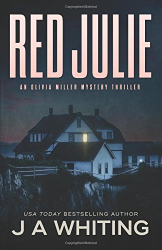 Red Julie: Volume 2 (An Olivia Miller Mystery Thriller)