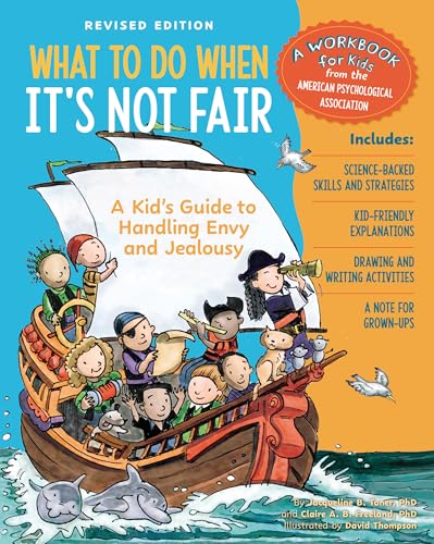 What to Do When It's Not Fair, Revised Edition: A Kid's Guide to Handling Envy and Jealousy (What-to-Do Guides for Kids)