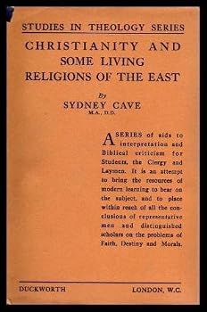 Christianity and Some Living Religions of the East