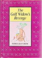 Golf Widow's Revenge 0809248026 Book Cover