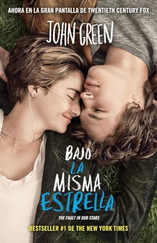 Bajo La Misma Estrella: (the Fault in Our Stars)