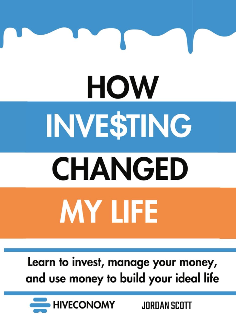 How Investing Changed My Life