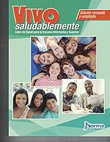 Vivo Saludablemente ( Texto ) Libro de Salud para la Escuela Intermedia y Superior 1942529848 Book Cover