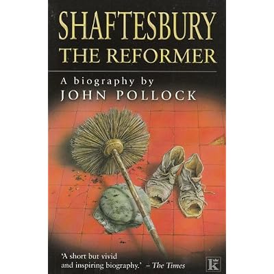 Shaftesbury: the Reformer