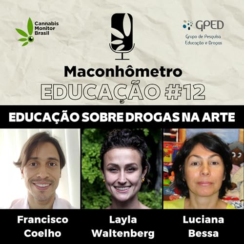 Educa&ccedil;&atilde;o | Arte e Educa&ccedil;&atilde;o sobre Drogas no Contexto Escolar, com Layla Waltenberg