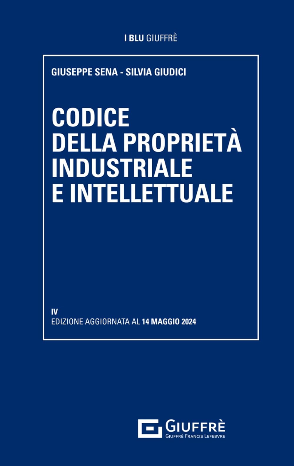 Codice Della Proprietà Industriale E Intellettuale - 4
