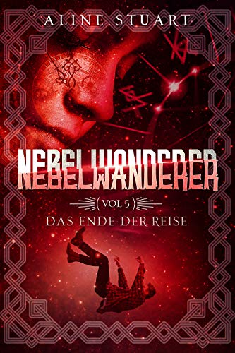 Nebelwanderer: Das Ende der Reise