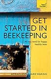 Get Started in Beekeeping (Teach Yourself)