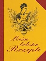 Meine liebsten Rezepte 380942417X Book Cover
