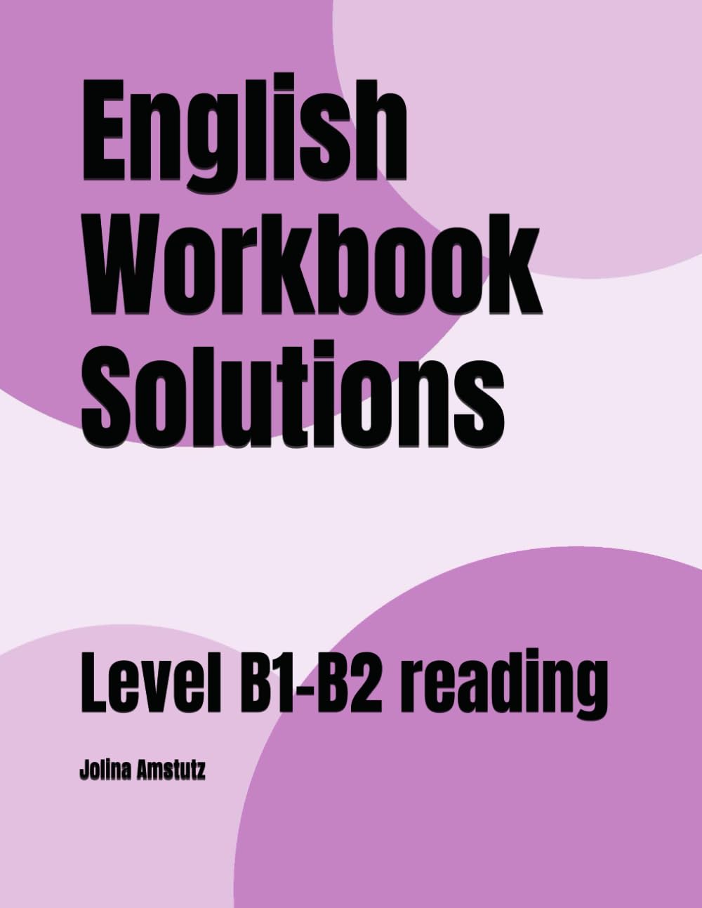 English Workbook Sloutions: Level B1-B2 reading