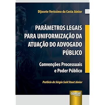 Capa do livro Parâmetros Legais para Uniformização da Atuação do Advogado Público - Convenções Processuais e Poder Público