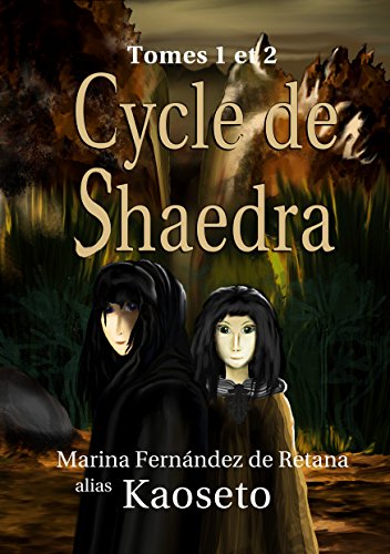 Télécharger Cycle de Shaedra (Tomes 1 et 2) Livre eBook France