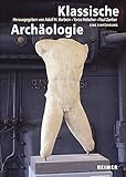Klassische Archäologie: Eine Einführung