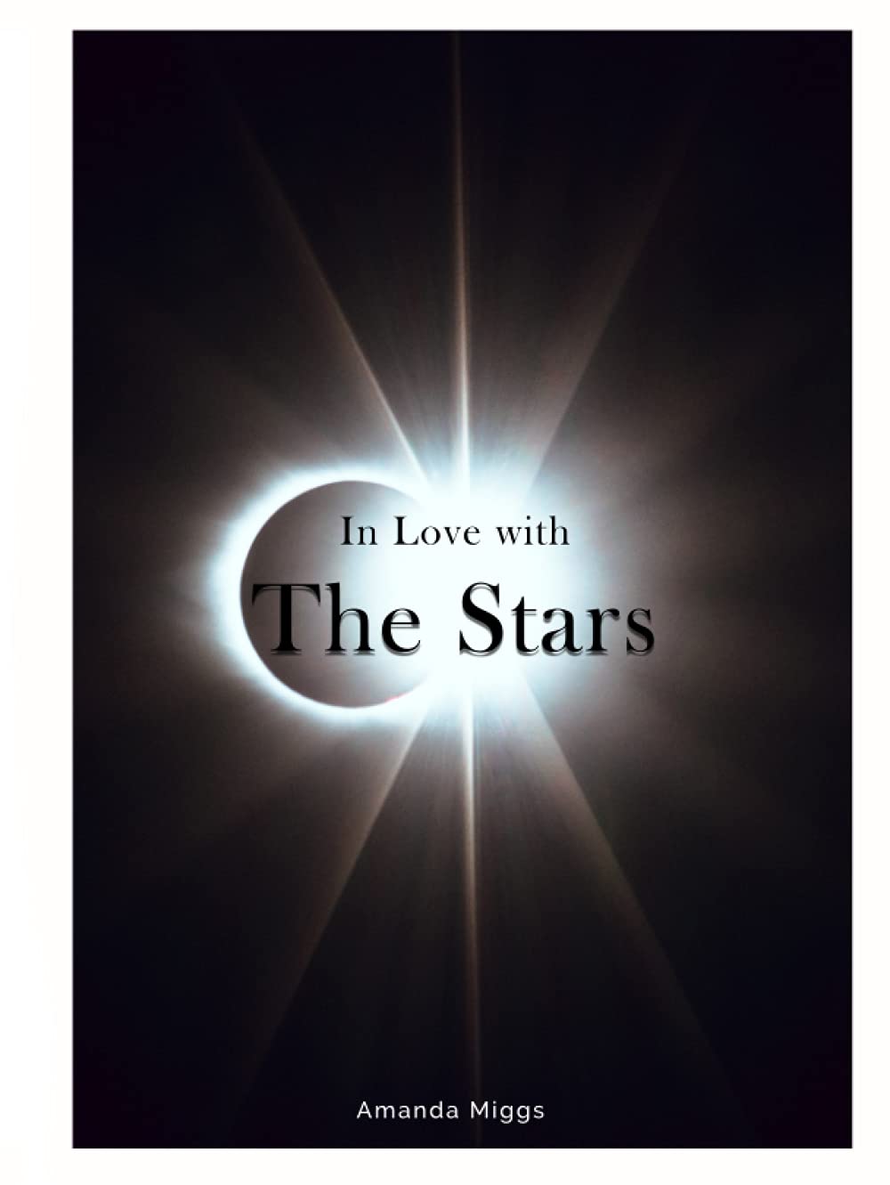 In Love With The Stars - Hardcover Coffee Table Book Astronomy (Brown Rustic Cover): A Photographic Tour of the Universe, Large 8.25x11 Inches, ... Photography with Inspirational Cosmos Quotes