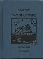 Strayer-Upton Practical Arithmetics Third Book B01CTE4BSQ Book Cover