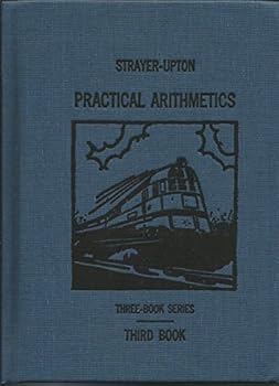 Hardcover Strayer-Upton Practical Arithmetics Third Book