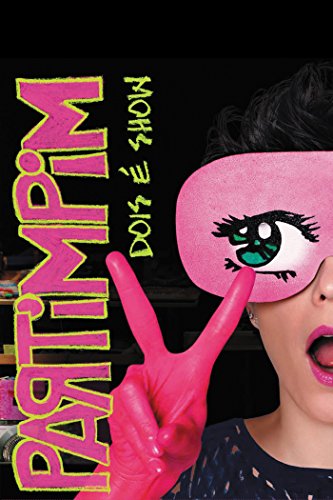 Adriana Partimpim: Dois e Show