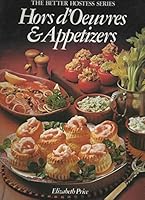 Hors d'Oeuvres & Appetizers 0890091285 Book Cover