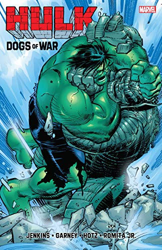 Hulk: The Dogs Of War (Incredible Hulk (1999-2007))