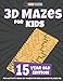 3D Mazes For Adults - Puzzle Activity Book of Hard Mazes for Adults