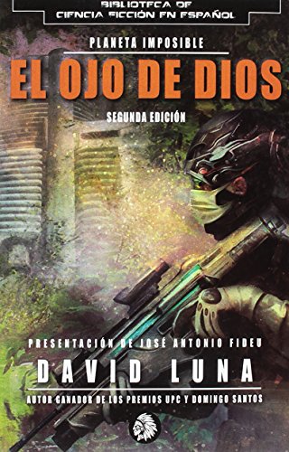El ojo de dios (Biblioteca de Ciencia Ficción en Español)