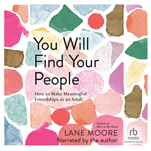You Will Find Your People by Lane Moore episode artwork