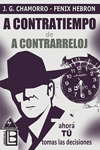 A contratiempo: de a contrarreloj