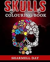Skulls: Colouring Book 0993196071 Book Cover